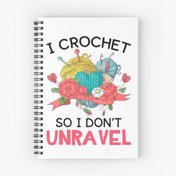 Item preview, I Crochet So I Don't Unravel designed and sold by SunsetGloww.