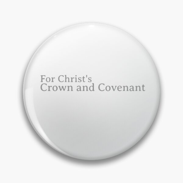 Item preview, For Christ's Crown and Covenant designed and sold by thesalleyhouse.
