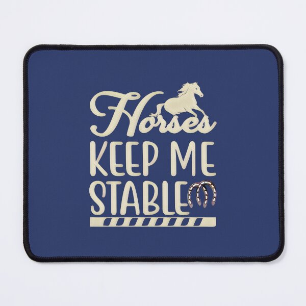 Item preview, Horses Keep Me Stable designed and sold by No1Equestrian.