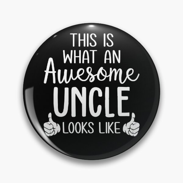 Item preview, This Is What An Awesome Uncle Looks Like designed and sold by SunsetGloww.
