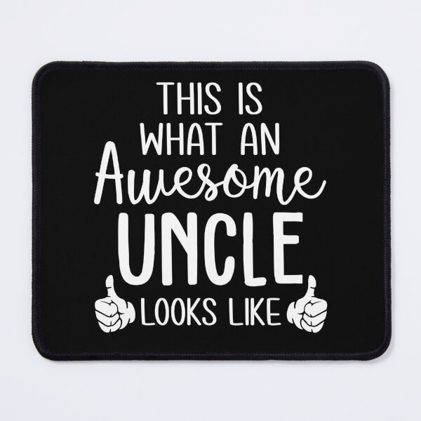 Item preview, This Is What An Awesome Uncle Looks Like designed and sold by SunsetGloww.