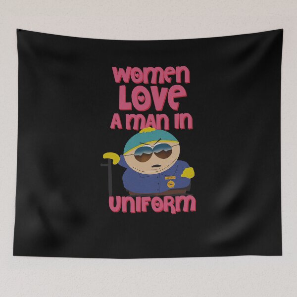Item preview, SOUTH PARK CARTMAN WOMEN LOVE A MAN IN UNIFORM designed and sold by iinowake8.