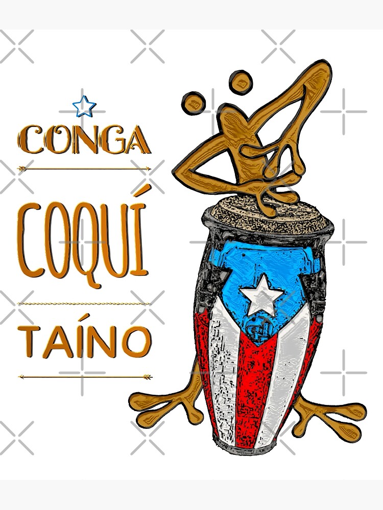 Puerto Rican Flag Conga Coquí Taíno Poster For Sale By Liamaris Redbubble 