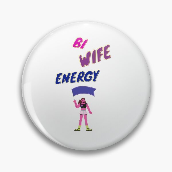 Item preview, Bi wife energy. Girl power, bisexual flag designed and sold by T-Look.