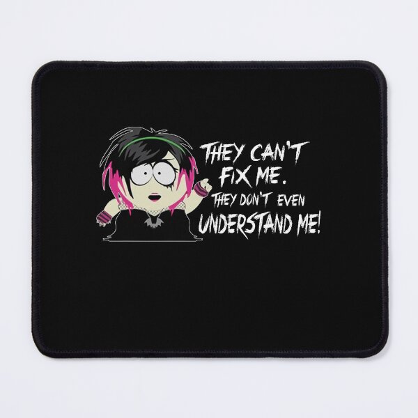 Item preview, SOUTH PARK GOTH HENRIETTA THEY CAN'T FIX ME designed and sold by iinowake8.