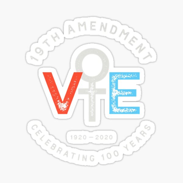 19th Amendment Centennial Logo Votes Women Suffrage Design Premium Sticker For Sale By 