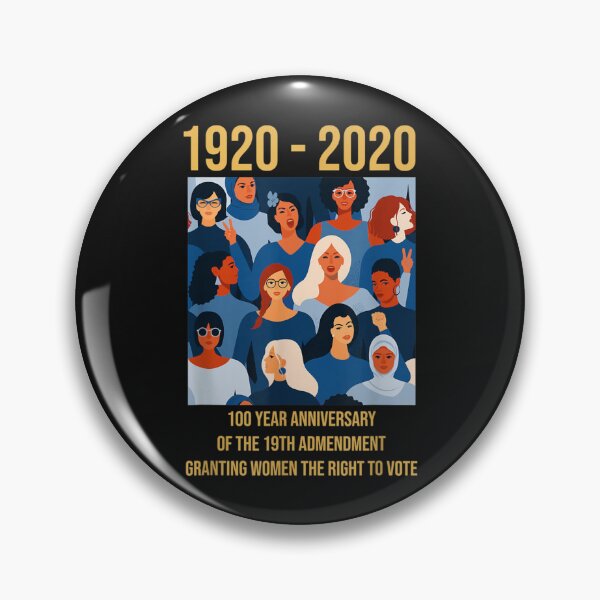 Item preview, 19th Amendment, Women's Right to Vote 100 Years Suffragette designed and sold by JaySantos2022.