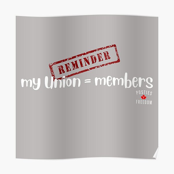 My union is it's members Poster
