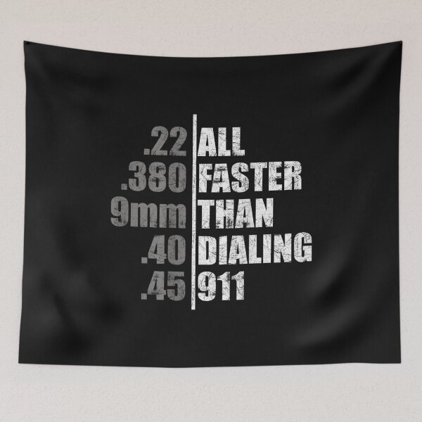 Item preview, 22 380 9mm 40 45 all faster than dialing 911 designed and sold by JaySantos2022.