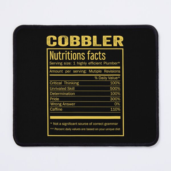Item preview, Mens Womens cobbler birthday Gifts Shirt,Cool cobbler Funny Nutrition Facts Mens Womens Christmas Fathers Days Gift, cobbler Nutrition Facts designed and sold by xlnv.