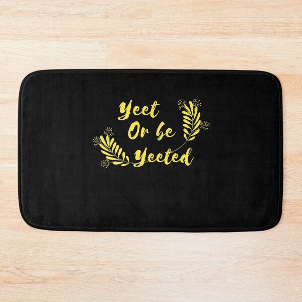 Item preview,  Yeet or be yeeted guys designed and sold by marianna cotaru.
