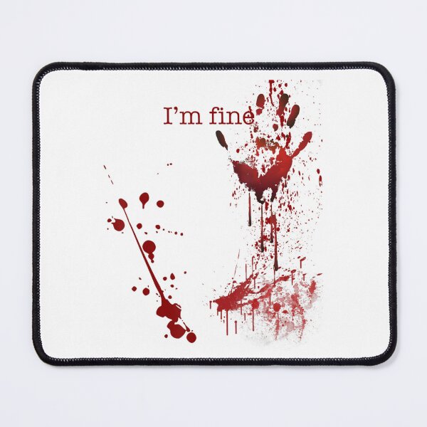 Item preview, Bloody Halloween I'm Fine designed and sold by KaiAkido.
