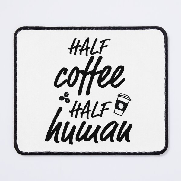 Item preview, half coffee half human designed and sold by TTOLEDO10K.