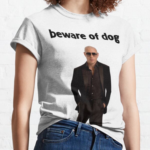 Beware of Dog Classic T-Shirt