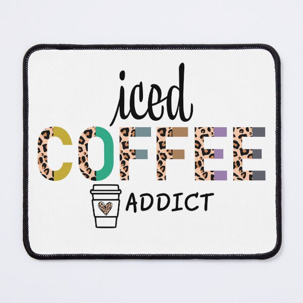 Item preview, iced coffee addict designed and sold by TTOLEDO10K.