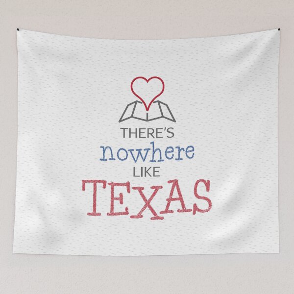 Item preview, There's Nowhere Like Texas designed and sold by Susan Says.