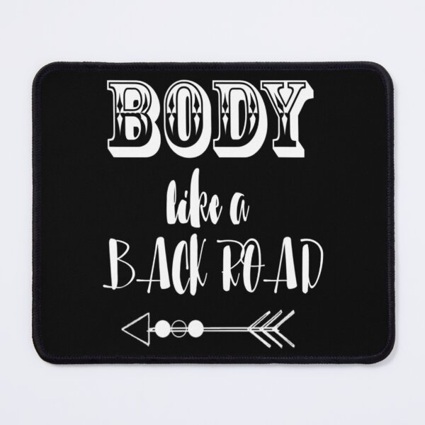 Item preview, Body Like A Back Road Country Luke Sam designed and sold by AkidoSota.