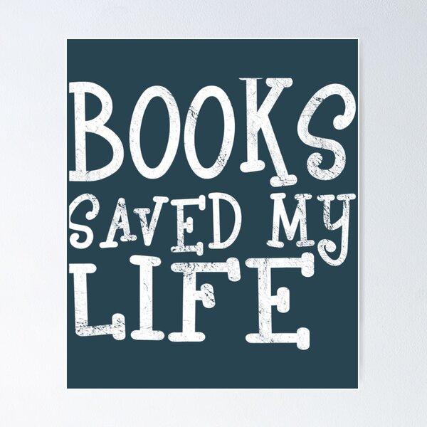 Item preview, Books Saved My Life For Book Lover Literature Thrill designed and sold by AkidoSota.