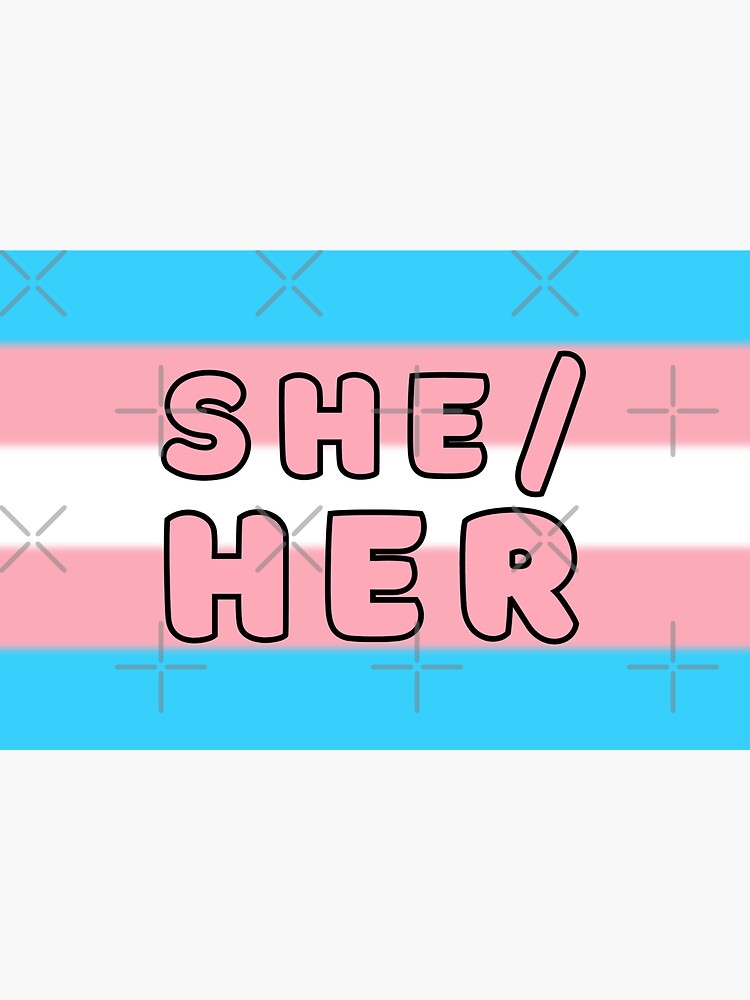 She Her Transgender Pronouns by joeypokes