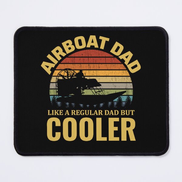 Item preview, Airboat Fanboat Airboating Dad Fathers Day designed and sold by CuteDesigns1.