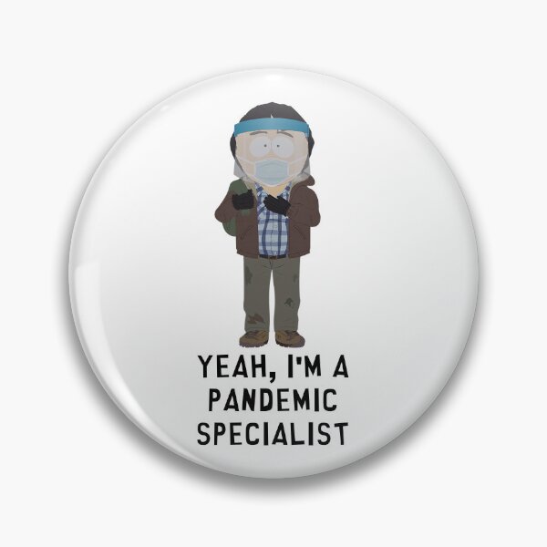 Item preview, SOUTH PARK RANDY PANDEMIC SPECIALIST designed and sold by iinowake8.