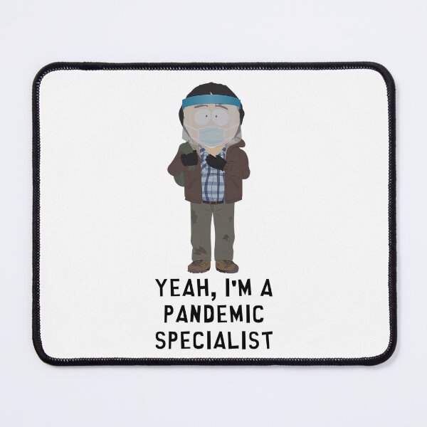 Item preview, SOUTH PARK RANDY PANDEMIC SPECIALIST designed and sold by iinowake8.