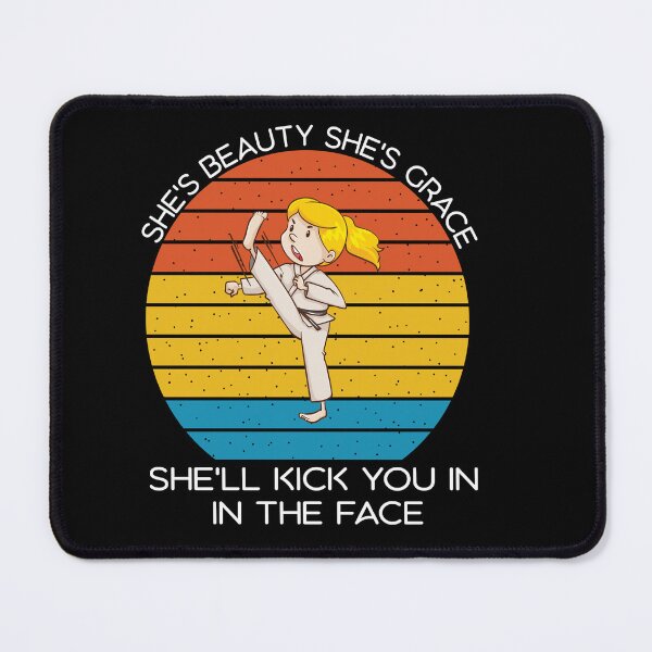 Item preview, Copy of She's Beauty She's Grace She'll Kick You In The Face Karate Girl designed and sold by boyastore.