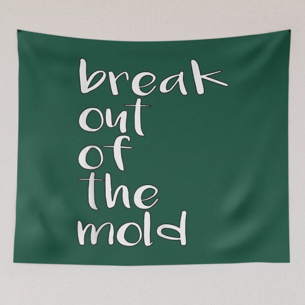 Item preview, Break Out Of The Mold designed and sold by IzumiSato.