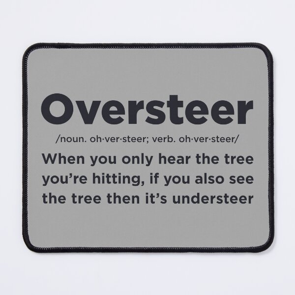 Item preview, Oversteer Definition - Dark Grey designed and sold by F440.