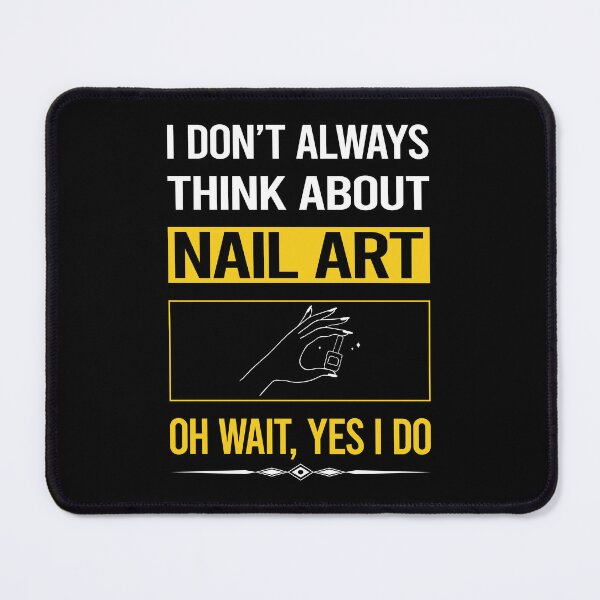 Item preview, Funny Yes I Do Nail Art Nail Tech Nails Manicure Manicurist Pedicure Pedicurist designed and sold by kempsatpusop.