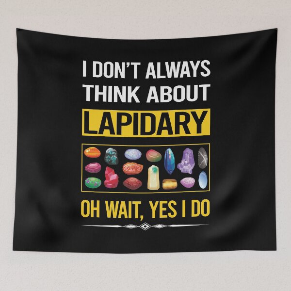 Item preview, Funny Yes I Do Lapidary Lapidarist designed and sold by kempsatpusop.