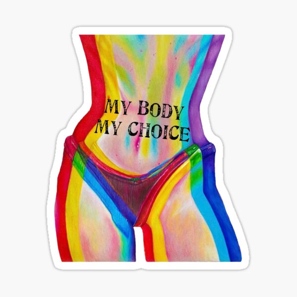 Item preview, My Body My Choice  designed and sold by CiaraMaherx.