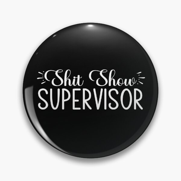 Artikelvorschau, Scheiß-Show-Supervisor entworfen und verkauft von pnkpopcorn.
