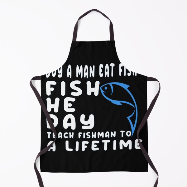Item preview, buy a man eat fish he day teach fishman to a lifetime t-shirt designed and sold by AZZDINE kholti.
