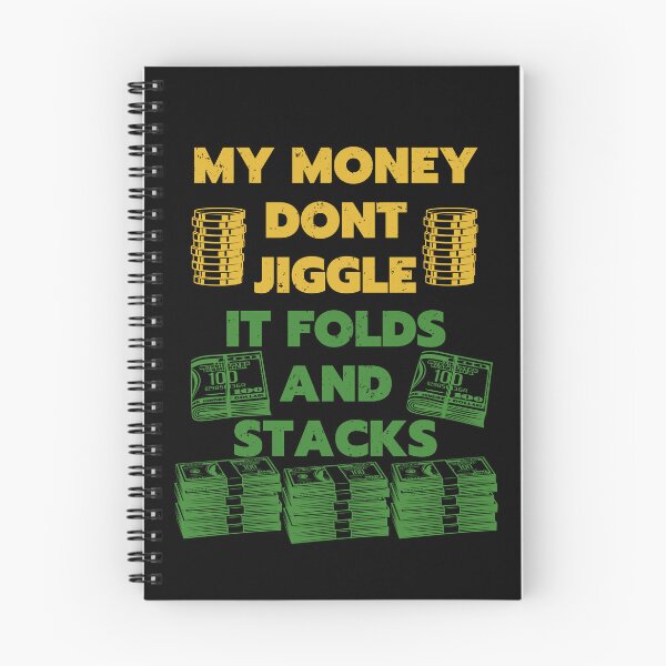 Item preview, my money dont jiggle it folds and stacks colored designed and sold by Chaos-Touch.