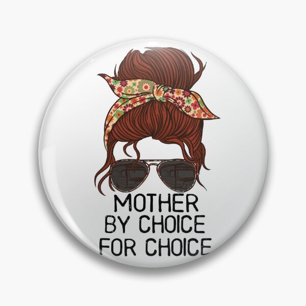 Item preview, Mother By Choice For Choice designed and sold by Heddar Badreddine.