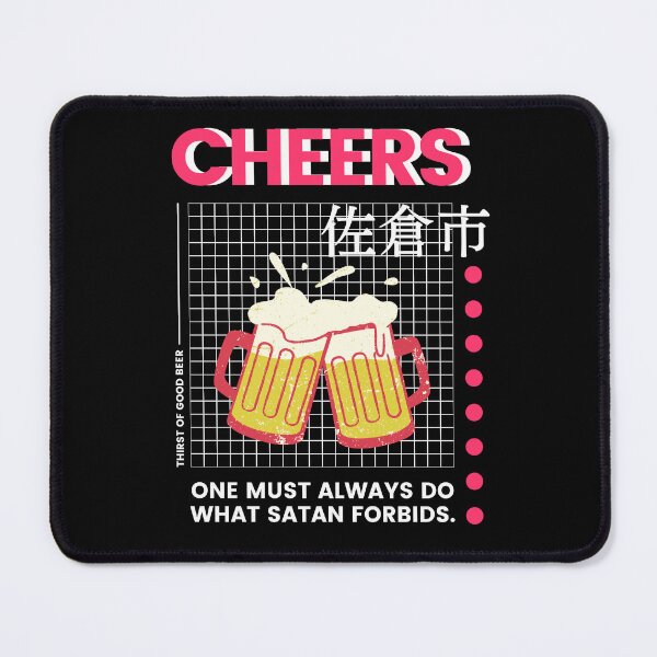 Item preview, Cheers-Thirst of A Good Beer & Drink It designed and sold by KAPAA.