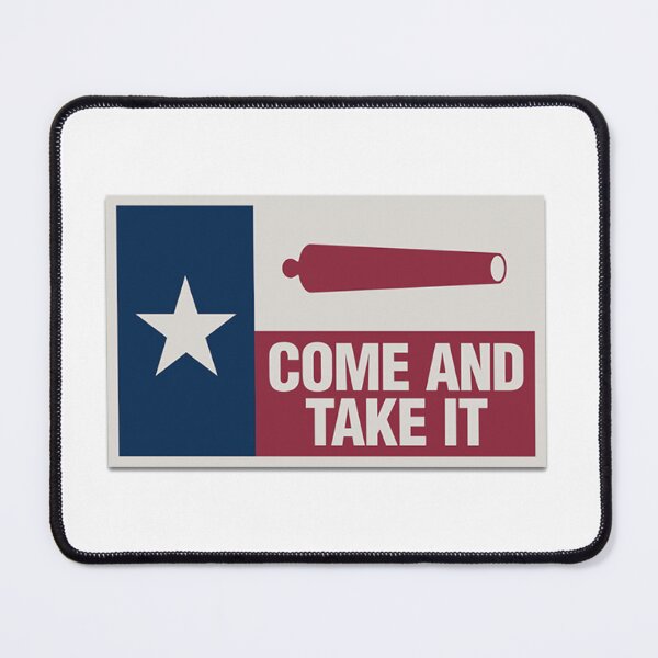 Item preview, Come and take it Flag (Texas) designed and sold by Sasuke's Store.