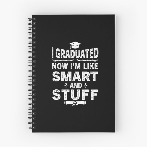 Item preview, I Graduated Now I'm Like Smart and Stuff 2022 Graduation design designed and sold by ReadyArt.