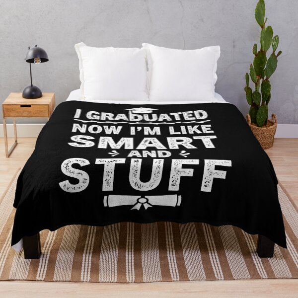 Item preview, I Graduated Now I'm Like Smart and Stuff 2022 Graduation design designed and sold by ReadyArt.