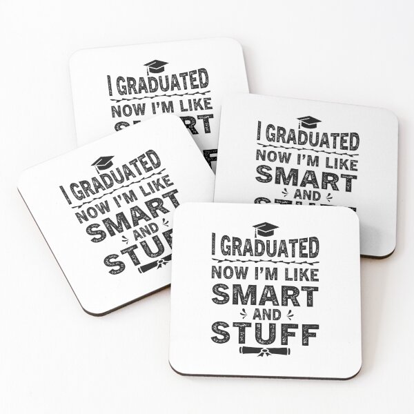 Item preview, I Graduated Now I'm Like Smart and Stuff 2022 Graduation design designed and sold by ReadyArt.