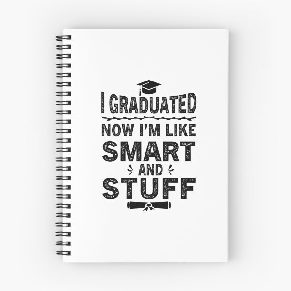 Item preview, I Graduated Now I'm Like Smart and Stuff 2022 Graduation design designed and sold by ReadyArt.