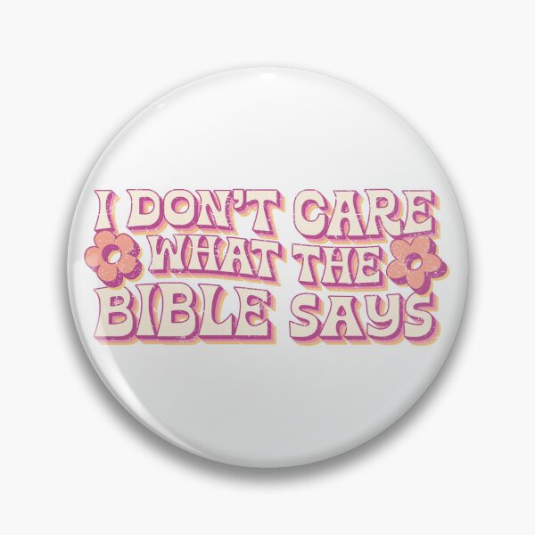 Item preview, I Don't Care What The Bible Says designed and sold by kubilayilhan.