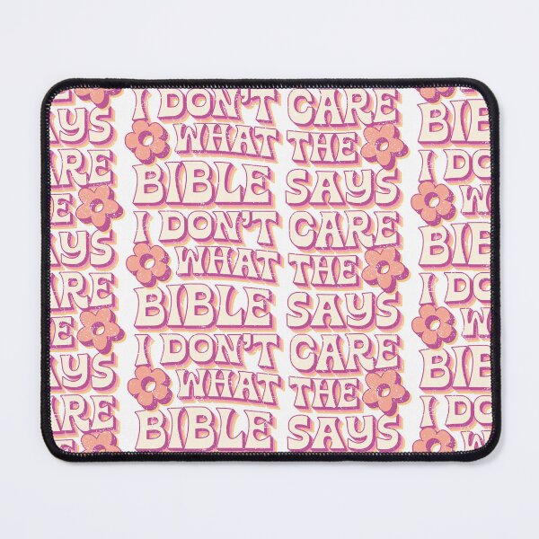 Item preview, I Don't Care What The Bible Says designed and sold by kubilayilhan.