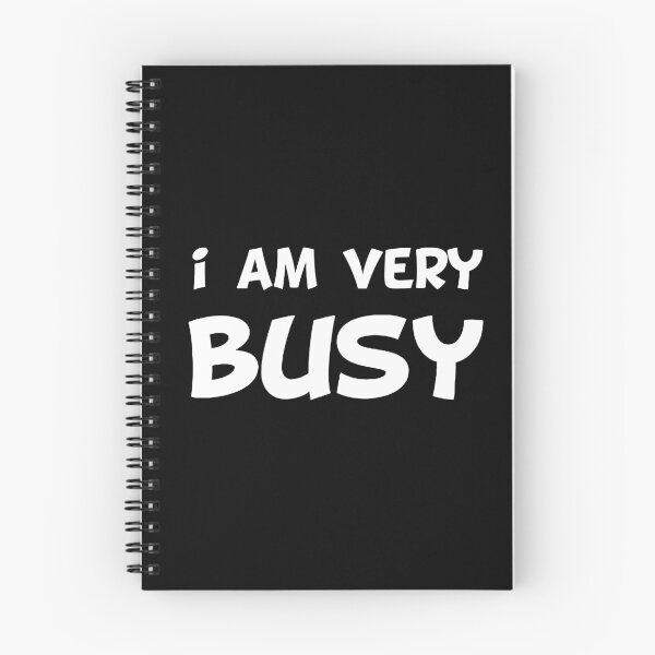 Item preview, i am very busy - black and white - saying designed and sold by vooART.