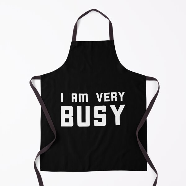 Item preview, i am very busy - black and white - saying designed and sold by vooART.