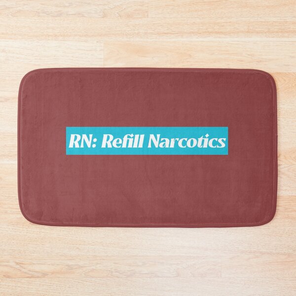 Item preview, RN: Refill Narcotics  designed and sold by BEMLLC.