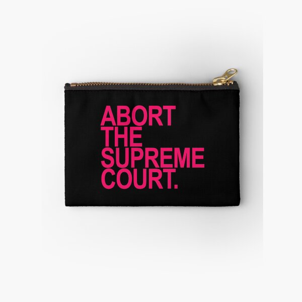 Item preview, Abort the Supreme Court - hot pink designed and sold by Thelittlelord.