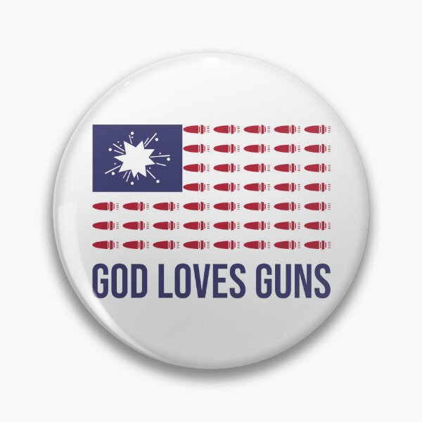 Item preview, God Loves Guns designed and sold by PlacidHinds.