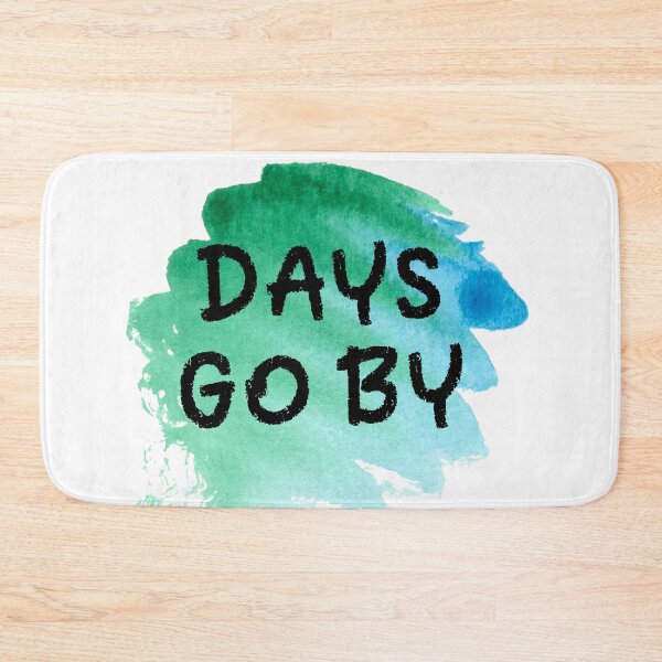 Item preview, Days Go By designed and sold by dev11588.